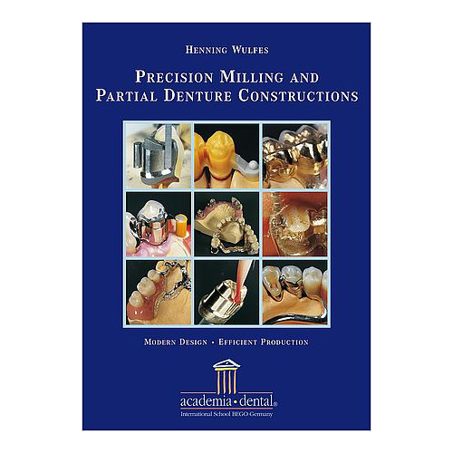 Precision milling and partial denture constructions, Henning Wulfes (английский язык) - фото 0